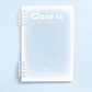 BLOC NOTE "CLOSE TO"