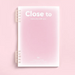 BLOC NOTE "CLOSE TO"